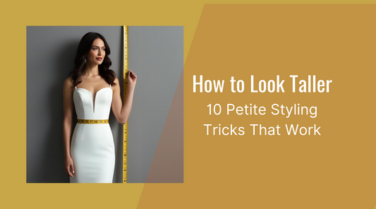 How to Look Taller: 10 Petite Styling Tricks That Work